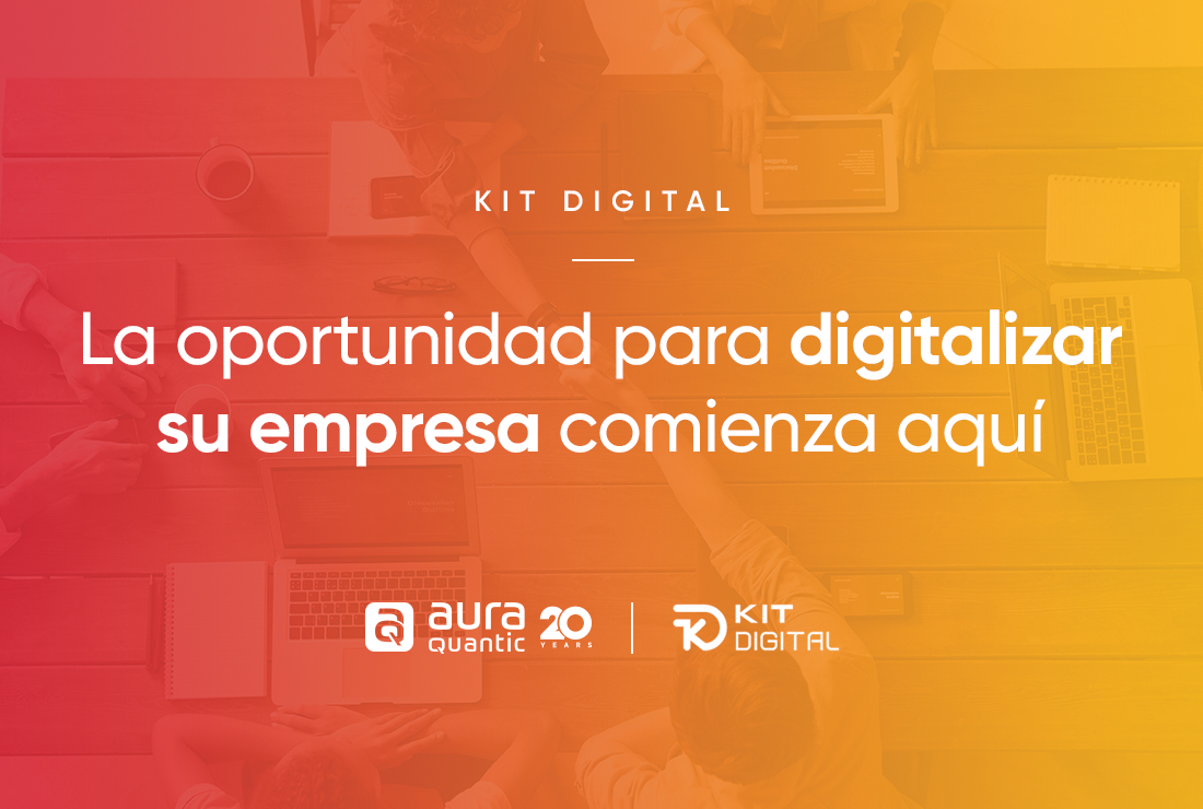 AuraQuantic adherido al catálogo de agentes digitalizadores del Programa Kit Digital